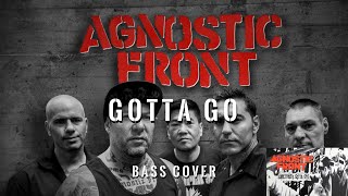 Agnostic Front- Gotta Go (Bass Cover W/Tabs& Lyrics)
