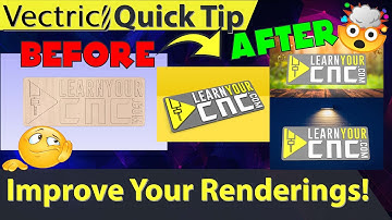 How to Make Vectric Rendering Images WAY BETTER - Vectric VCarve, Aspire, & Cut2D Quick Tip