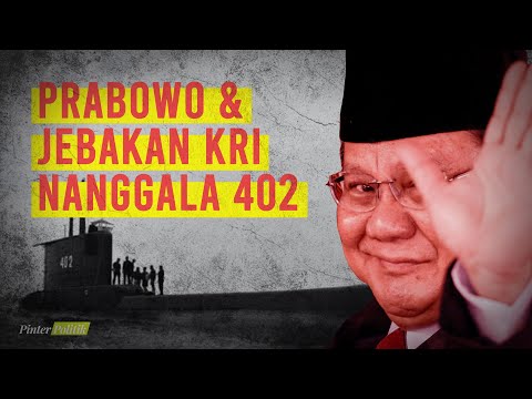 Prabowo dan Jebakan KRI Nanggala 402