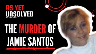 What Was This 911 Caller Hiding? The Mysterious Murder of Jamie Santos