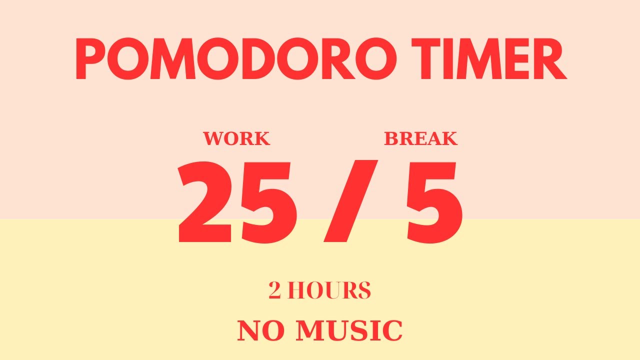 25/5 Pomodoro Timer - 2 hours study | No music - Study for dreams ...
