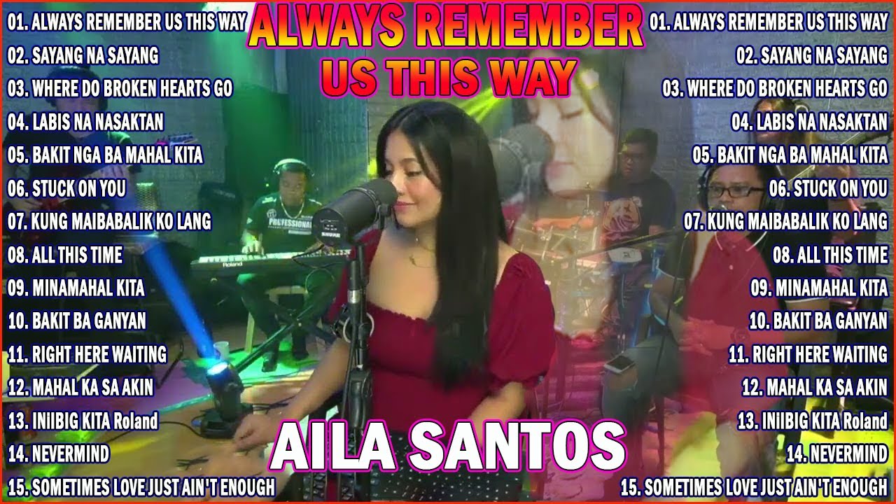 📌Nonstop Slow Rock Love Song 2024 Cover By AILA SANTOS 🧰 Always ...