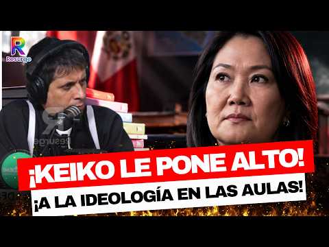 💥 KEIKO CONTRA LA IDEOLOGÍA EN LAS AULAS: ¿QUÉ CAMBIARÁ?