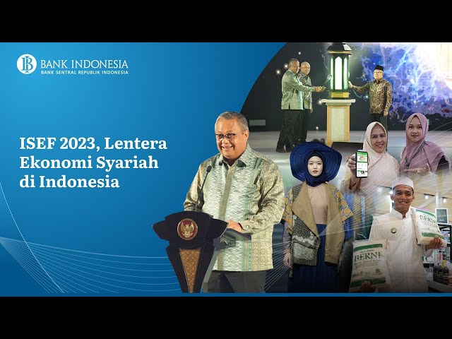 ISEF 2023, Lentera Ekonomi Syariah di Indonesia class=