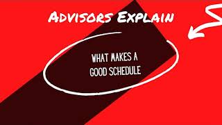 Advisors Explain: What Makes a Good Schedule