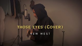 Those Eyes - New West (Ryanded Cover)