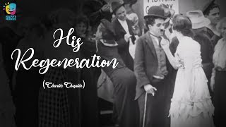 Charlie Chaplin His Regeneration(1915) Silent Film | Gilbert M. 'Broncho Billy' Anderson