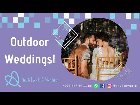 ქორწილი ღია ცის ქვეშ - Outdoor wedding!