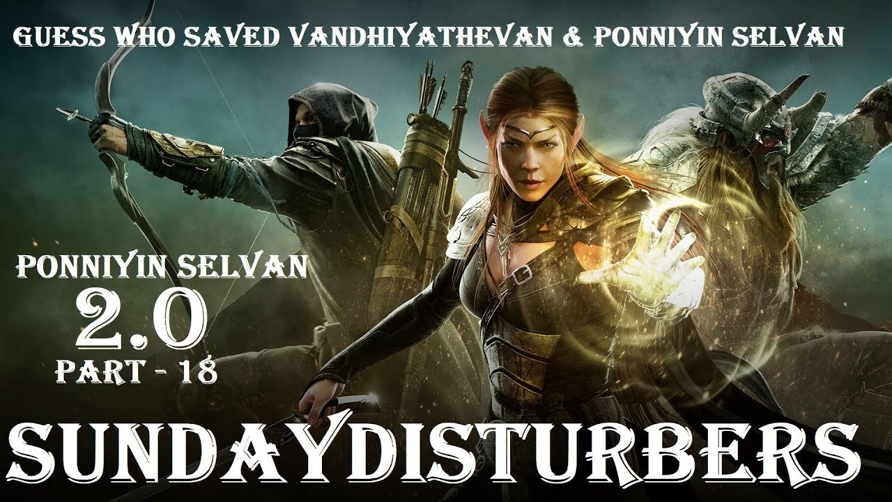 Part 18 Ponniyin Selvan 2 O 2 O