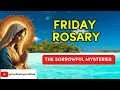 ROSARY TODAY | Sorrowful Mysteries of the Holy Rosary | Friday Rosary Prayer in English