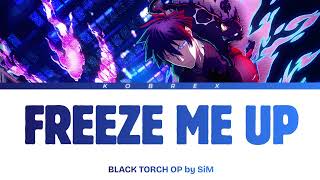 Black Torch - Full Opening "FREEZE ME UP" by SiM (Lyrics)