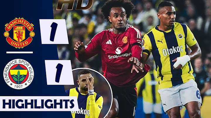 🔵 Fenerbahçe vs Manchester United(1- 1)  All Goals & Extended Highlights | UEFA Europa League 202425