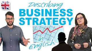 Describing Business Strategy, Markets and Products  Business English Lesson