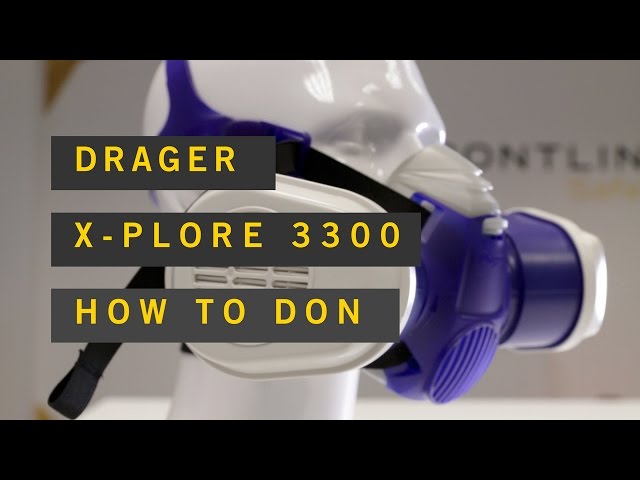 Drager X-Plore 3300 Half Face Mask - How to Don Properly 