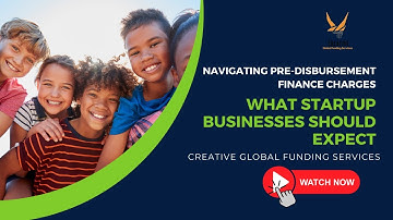 Navigating Pre-Disbursement Finance Charges: What Startup Businesses Should Expect