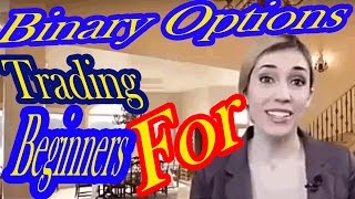Binary Options Trading For Beginners 2017 - Best Automated Trading Software 2017