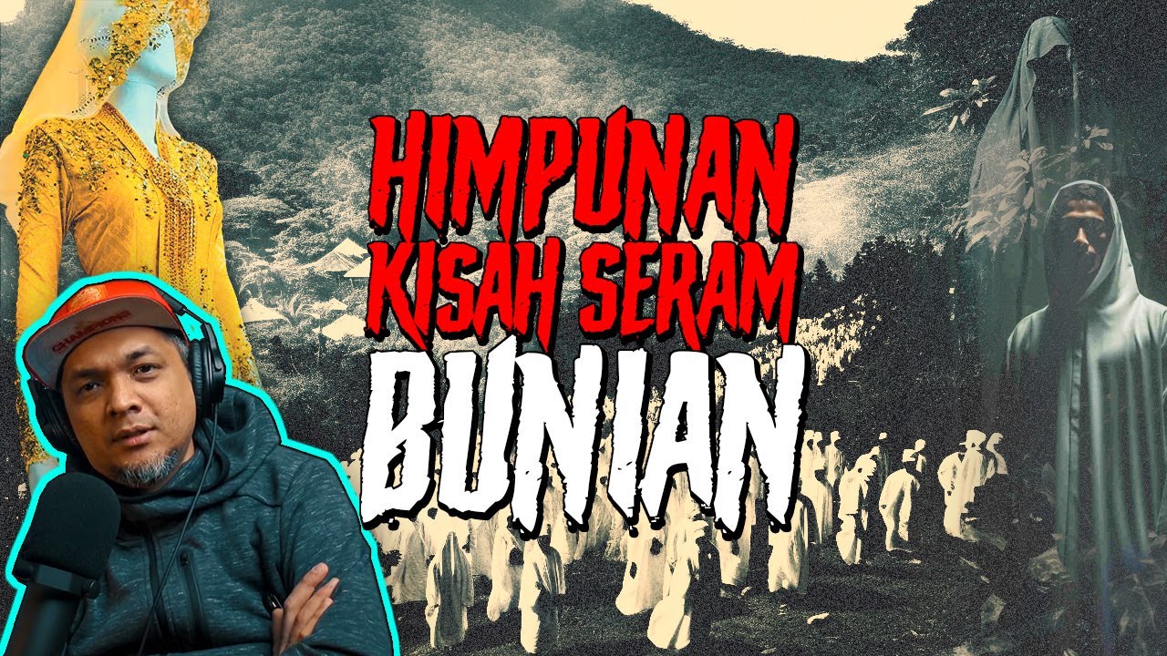 HIMPUNAN KISAH SERAM MISTERI BUNIAN | JEMAAH HAJI DIBANTU JIN Di MAKKAH | MAKAN BUAH ALAM BUNIAN