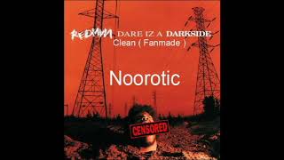 Redman - Noorotic ( Clean )