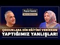 Ocuklara din eitimi verirken dikkat edin  bekir develi ile peynir gemisi  merve glcemal  4k