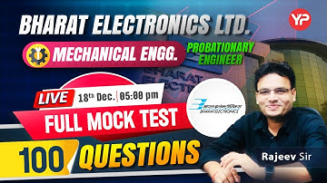 BEL PE Mechanical  Full Mock Test – 100 Questions  Live @5 PM  18 Dec 2025