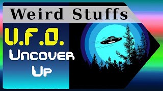 Weird Stuffs: Ufologia Razionale "U.F.O. Uncover Up" - Basi Aliene in Esopianeti (2/6)