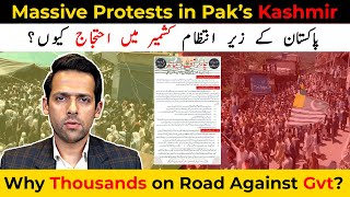Why Kashmir is Uncontrollable? | Protests in Pakistan Administered Kashmir | Syed Muzammil 
