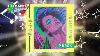 N.O.I.A. - Time Is Over Me (Savino DJ Remix) ITALO DISCO ELECTRO