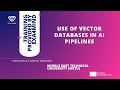 EXA4MIND training: Use of Vector Databases in AI pipelines | METU