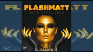 Flashmatt - The Dark Of Your Eyes (Original Mix) #italodisco 2024