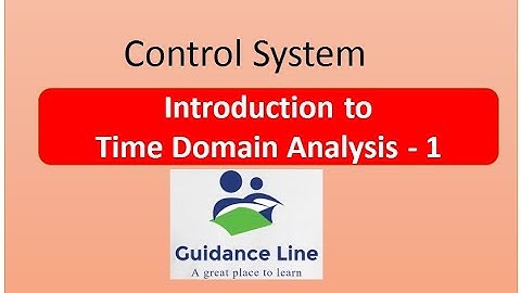 Introduction to Time Domain Analysis of Control System | Hindi