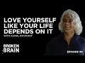 Love Yourself Like Your Life Depends On It with Kamal Ravikant