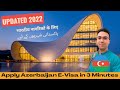 Apply azerbaijan evisa in 3 minutes 2022  azerbaijan tourist evisa  pakistani  indian citizens