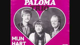 Paloma Trio Mijn Hart slaat.wmv chords