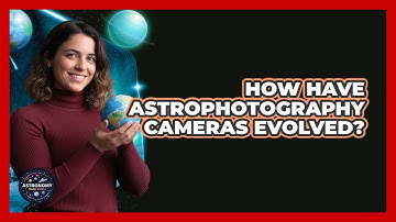 How Have Astrophotography Cameras Evolved? - Astronomy Made Simple
