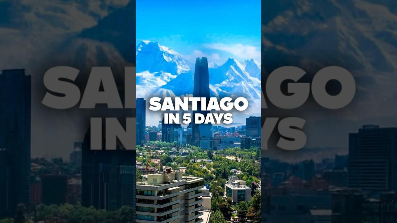 SANTIAGO IN 5 DAYS! Perfect Itinerary with Must-See Attractions!