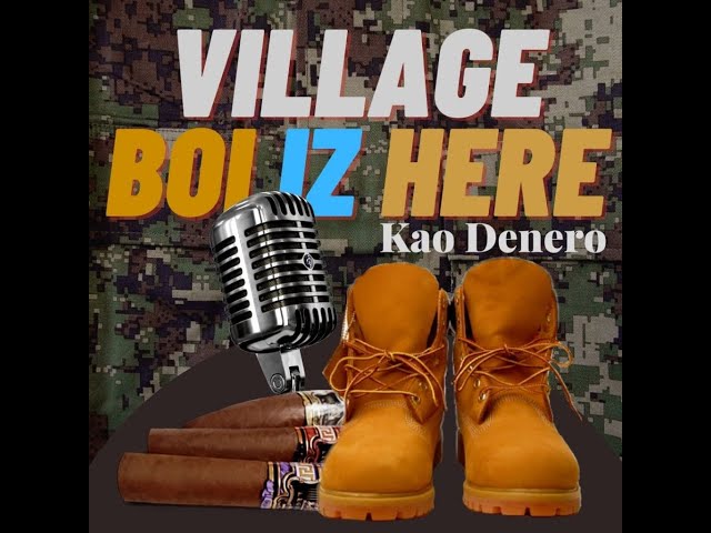 Kao Denero - Village Boy class=