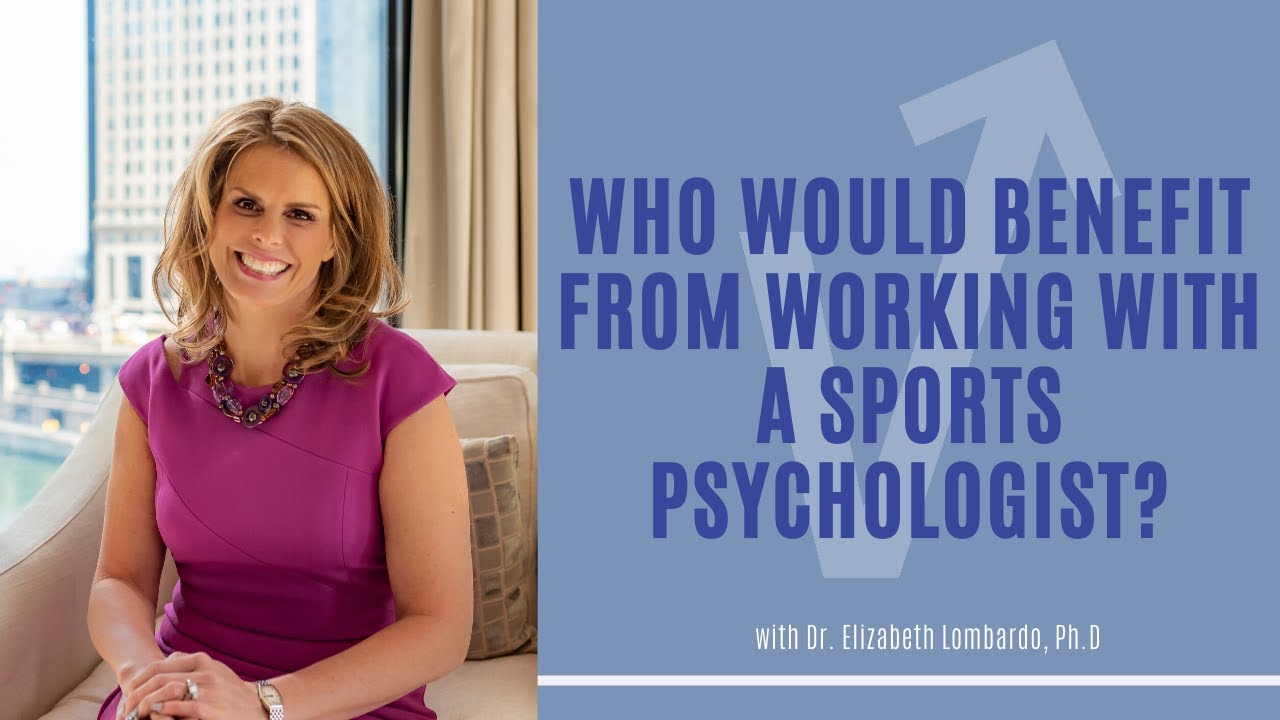 Who would benefit from working with a sports psychologist?