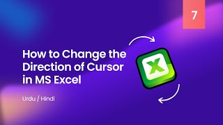 How to Change the Direction of Cursor in Excel - Simple Steps - Hindi/Urdu Tutorial