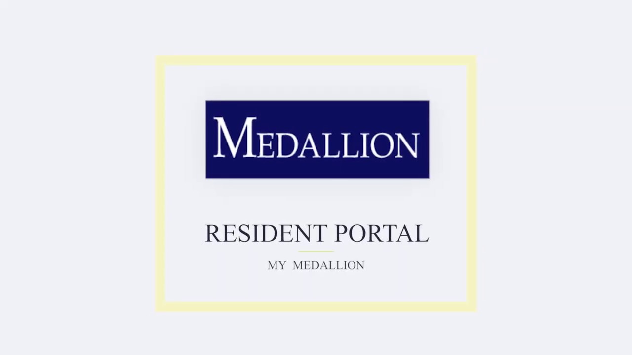 Medallion Resident Portal Tutorial Video