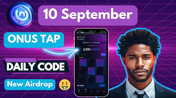 Onus Daily Code 10 September | Daily Code Onus Tap Tap | Onx Tap Tap Today Code Airdrop