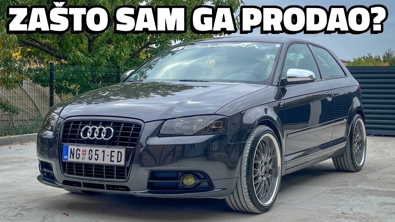 ZAŠTO SAM PRODAO AUDIJA?