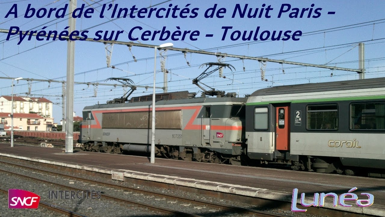 De Cerbère à Toulouse sur le train de nuit