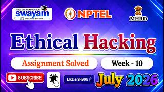 Ethical Hacking Week 10 Assignment Answers#July2026#NPTELASSIGNMENTS#EthicalHacking#Week10#2026NPTEL