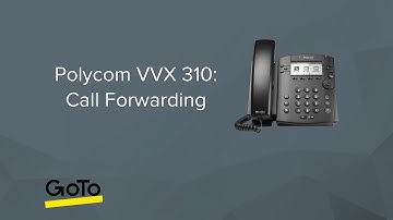 Polycom VVX 310: Call Forwarding