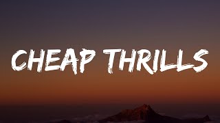 Sia - Cheap Thrills (Lyrics) Ft. Sean Paul | 