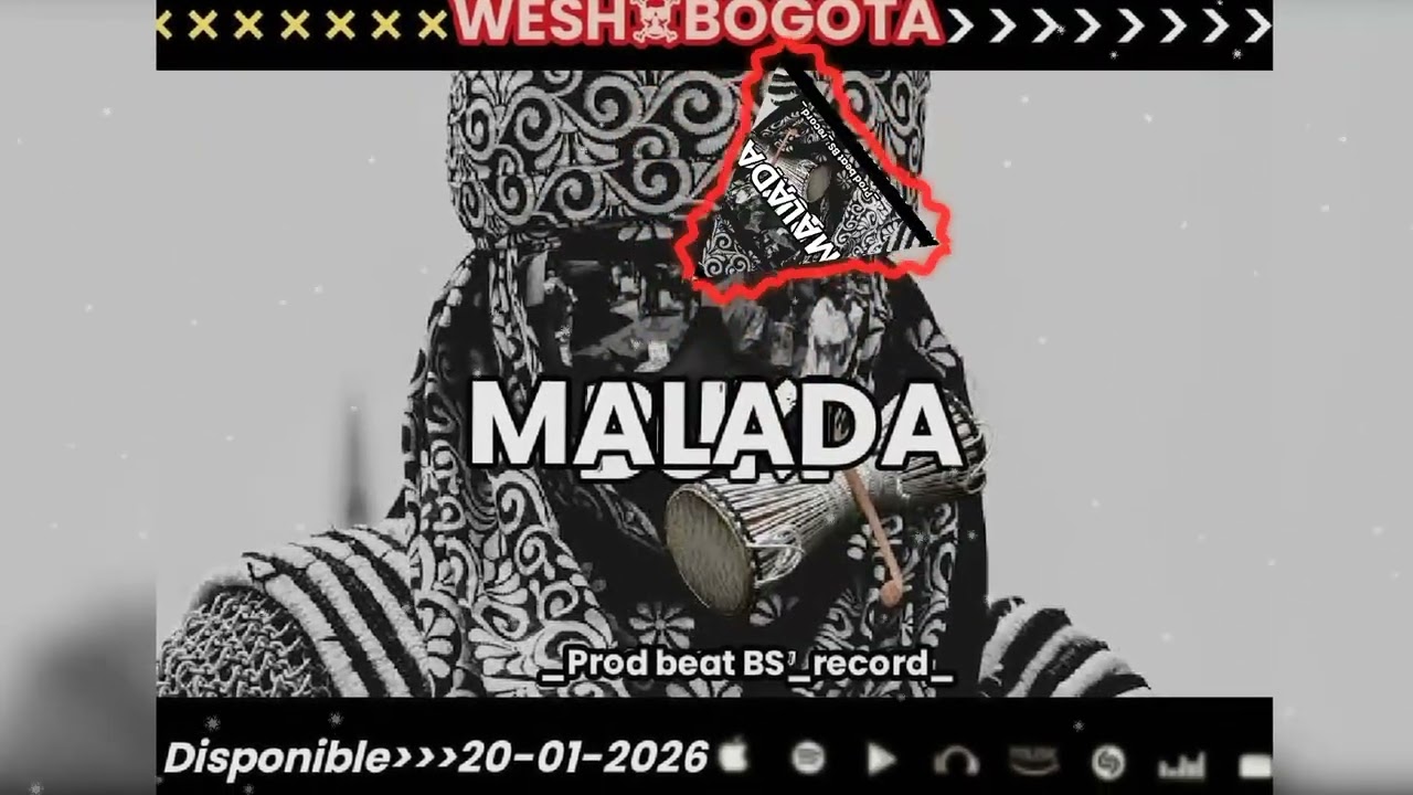 WESH BOGOTA titre MALADA (MDLG) prod by BS RECORD 