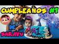 CUMPLEAÑOS #1 DE SARAYU