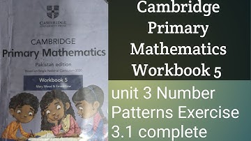 Cambridge Primary Mathematics Workbook 5 Unit 3 Number Patterns Exercise 3.1 complete 