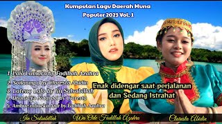 Kumpulan Lagu Daerah Muna Terbaru & Populer 2023
