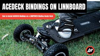 One-Take Guide: Installing ACEDECK Bindings on a LINNPOWER Binding-Ready Deck